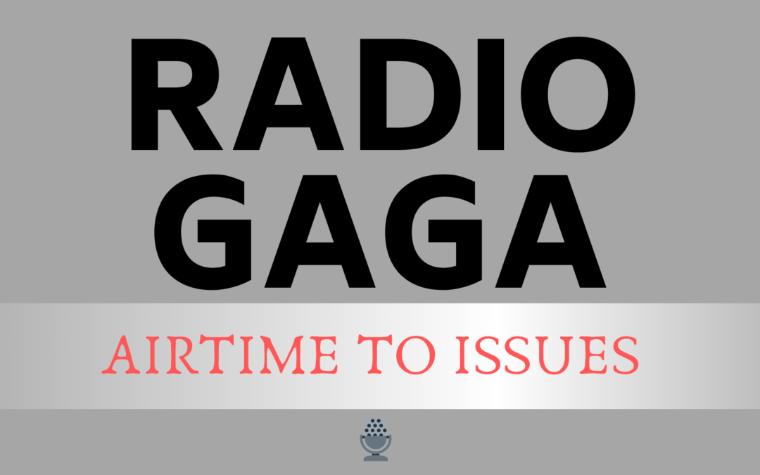 Radio Gaga – Airtime to Issues | Sam Moir